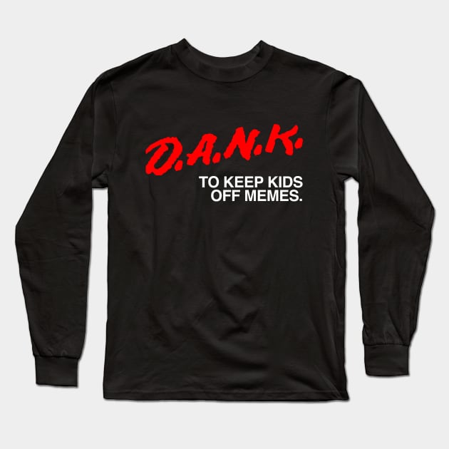 Dank Memes Long Sleeve T-Shirt by dumbshirts